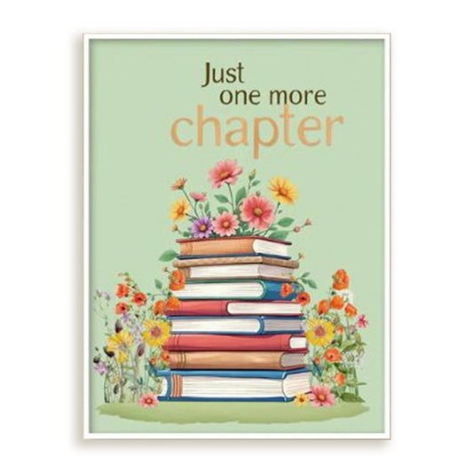 Just One More Chapter — Floral Book Lover Art Print for Kids Room | Pop Canvas Painting for Wall