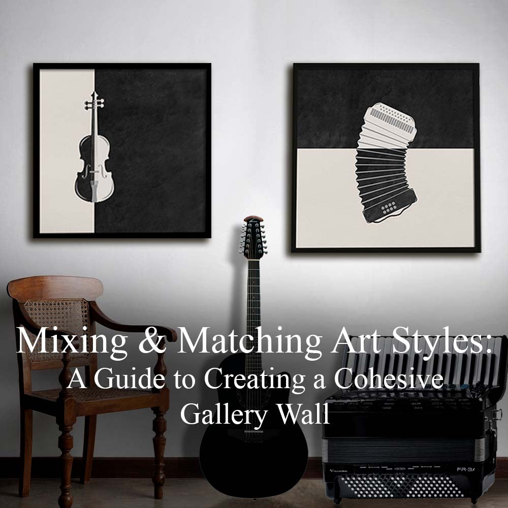 Mixing & Matching Art Styles: A Guide to Creating a Cohesive Gallery Wall