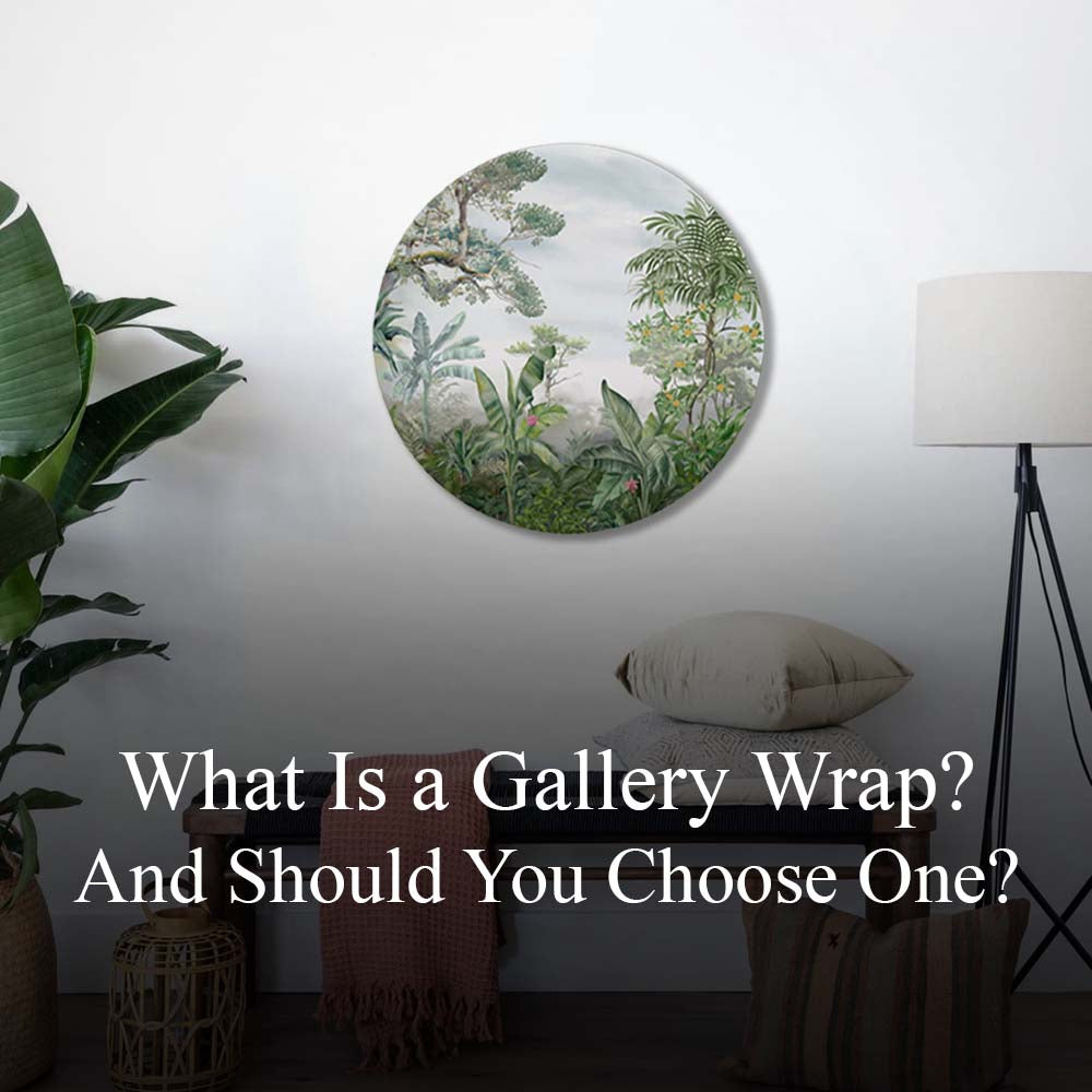 What Is a Gallery Wrap? And Should You Choose One?