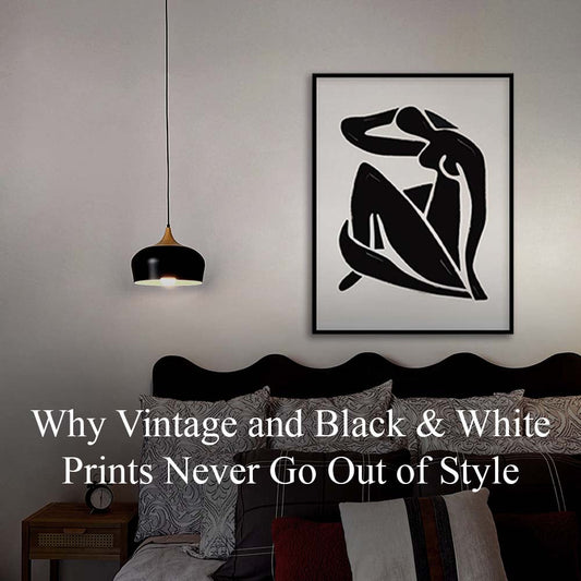 Why Vintage & Black-and-White Prints Never Go Out of Style