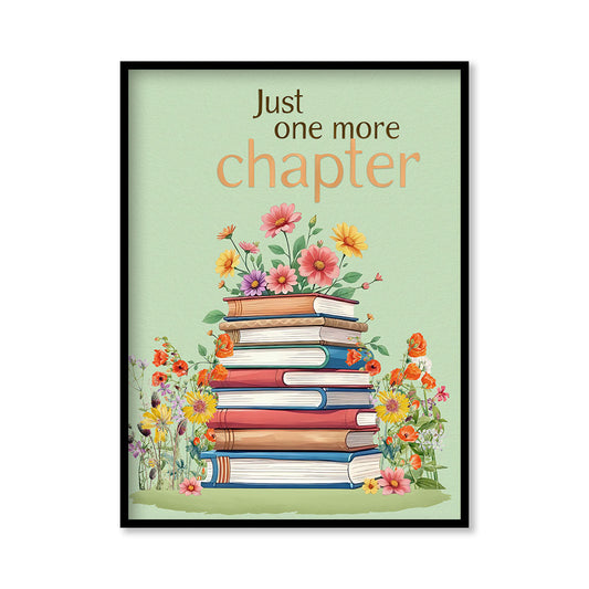 Just One More Chapter — Floral Book Lover Pop Artwork Canvas Print for Wall